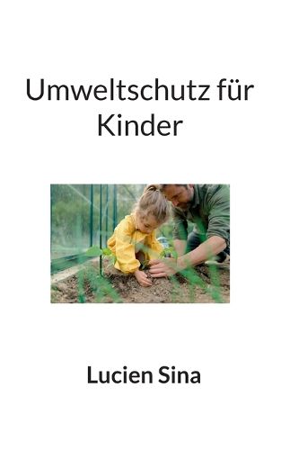 Cover image for Umweltschutz fuer Kinder