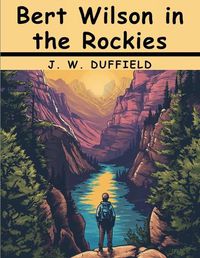 Cover image for Bert Wilson in the Rockies