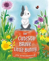 Cover image for The Cutest Brave Little Bunny