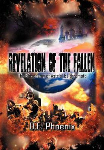 Cover image for Revelations of the Fallen: The Blasphemy of Astrial Belthromoto