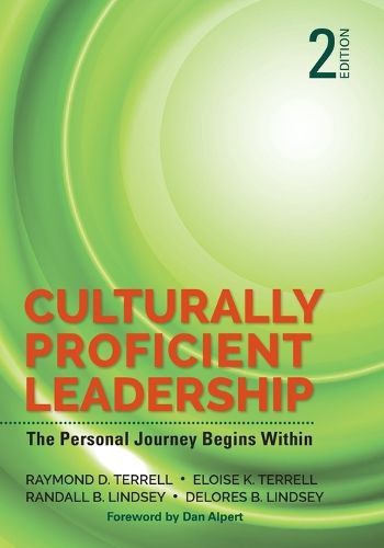 Culturally Proficient Leadership: The Personal Journey Begins Within