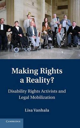 Cover image for Making Rights a Reality?: Disability Rights Activists and Legal Mobilization