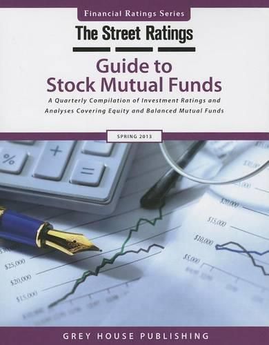 Cover image for Thestreet Ratings' Guide to Stock Mutual Funds, Spring 2013