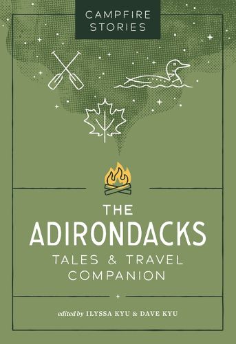 Campfire Stories: The Adirondacks