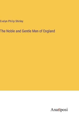 Cover image for The Noble and Gentle Men of England