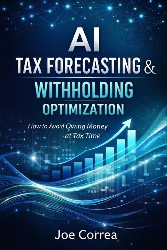 Cover image for AI Tax Forecasting & Withholding Optimization