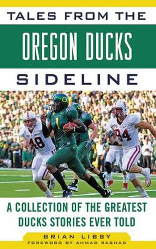 Cover image for Tales from the Oregon Ducks Sideline: A Collection of the Greatest Ducks Stories Ever Told