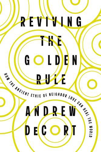 Cover image for Reviving the Golden Rule