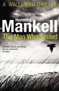 Cover image for The Man Who Smiled: Kurt Wallander