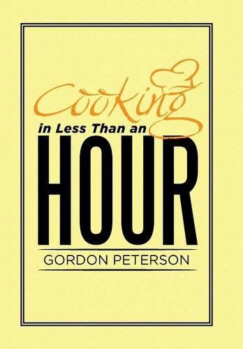 Cover image for Cooking in Less Than an Hour