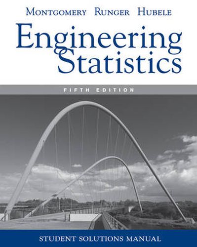 Cover image for Engineering Statistics: Student Solutions Manual