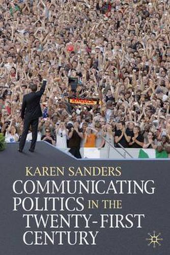 Cover image for Communicating Politics in the Twenty-First Century