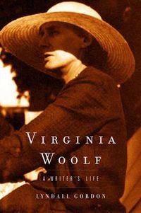 Cover image for Virginia Woolf: A Writer's Life
