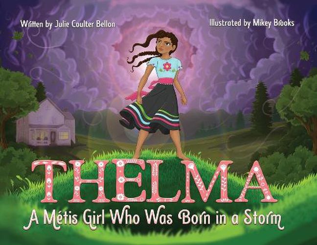 Thelma A Metis Girl Who Was Born in a Storm