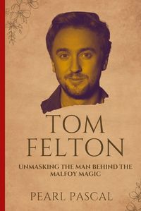 Cover image for Tom Felton