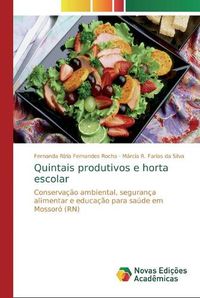 Cover image for Quintais produtivos e horta escolar