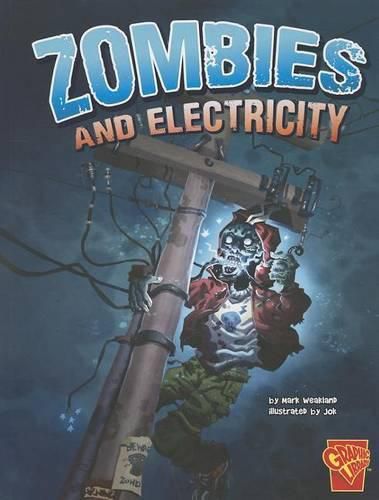 Cover image for Zombies and Electricity (Monster Science)