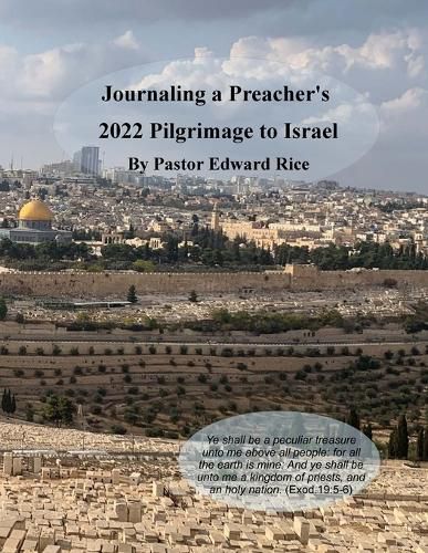 Cover image for Journaling a Preacher's 2022 Pilgrimage to Israel