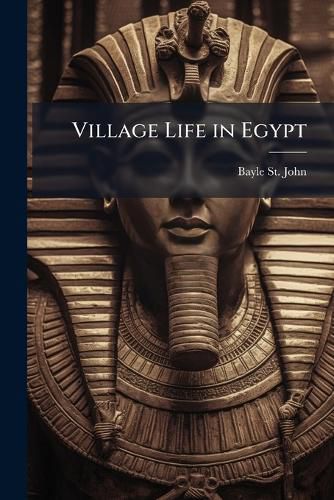 Cover image for Village Life in Egypt