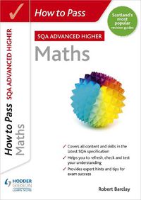 Cover image for How to Pass SQA Advanced Higher Maths