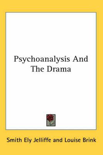 Cover image for Psychoanalysis and the Drama