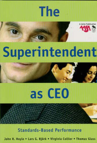 Cover image for The Superintendent as CEO: Standards-based Performance