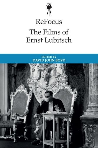 ReFocus: The Historical Films of Ernst Lubitsch