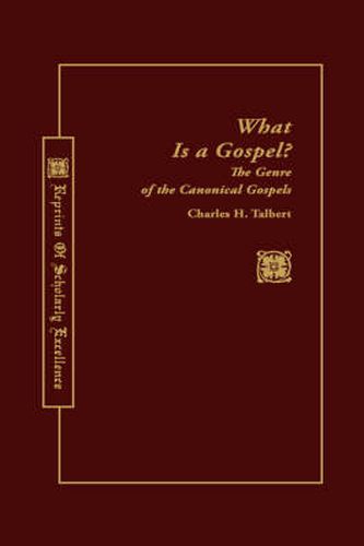 What is a Gospel?: Genre of Canonical Gospels