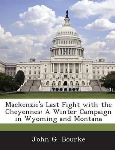 Cover image for MacKenzie's Last Fight with the Cheyennes