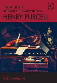 Cover image for The Ashgate Research Companion to Henry Purcell