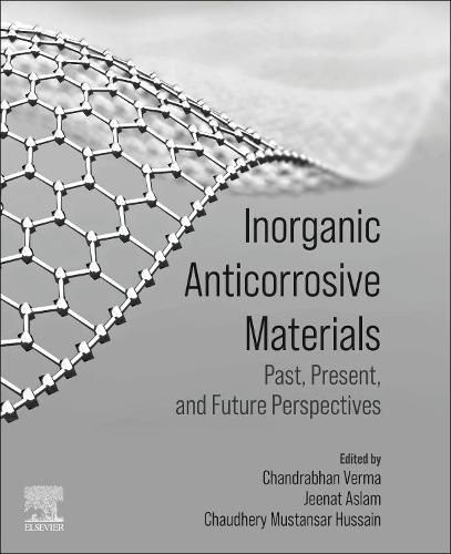 Cover image for Inorganic Anticorrosive Materials: Past, Present and Future Perspectives