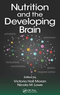 Cover image for Nutrition and the Developing Brain