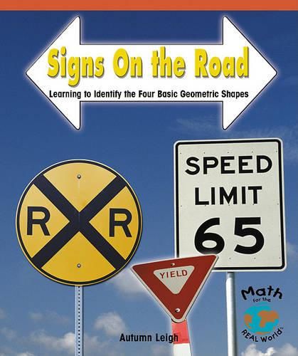 Cover image for Signs on the Road: Learning to Identify the Four Basic Geometric Shapes