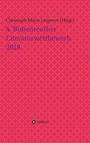 4. Bubenreuther Literaturwettbewerb 2018