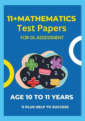 Cover image for 11 Plus Mathematics Assessment Test Papers