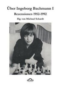 Cover image for UEber Ingeborg Bachmann 1: Rezensionen 1952-1992