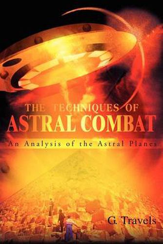 Cover image for The Techniques of Astral Combat: An Analysis of the Astral Planes