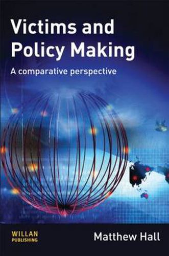 Victims and Policy Making: A comparative perspective