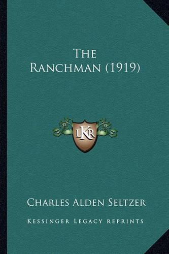 The Ranchman (1919) the Ranchman (1919)