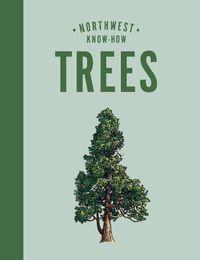 Cover image for Northwest Know-How: Trees