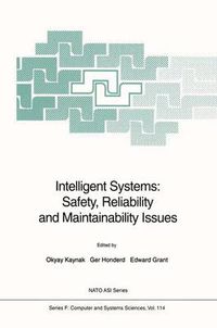 Cover image for Intelligent Systems: Safety, Reliability and Maintainability Issues