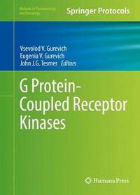 Cover image for G Protein-Coupled Receptor Kinases