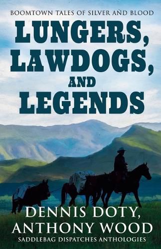 Cover image for Lungers, Lawdogs, and Legends