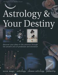 Cover image for Astrology & Your Destiny