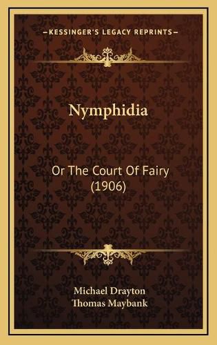 Nymphidia: Or the Court of Fairy (1906)