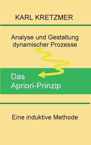 Cover image for Das Apriori-Prinzip: Analyse und Gestaltung dynamischer Prozesse