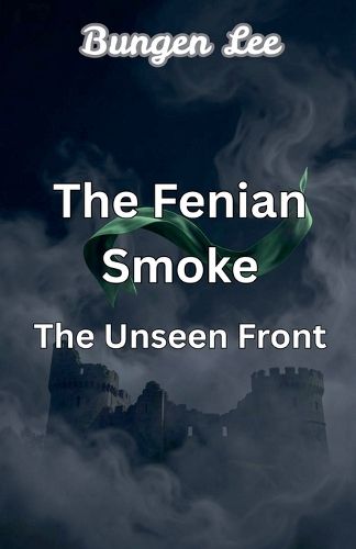 Cover image for The Fenian Smoke