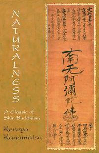 Cover image for Naturalness: a Classic of Shin Buddhism: A Classic of Shin Buddhism