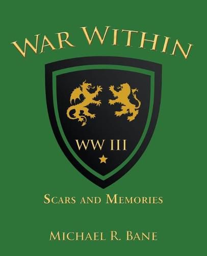 Cover image for War Within: Ww Iii: Scars and Memories