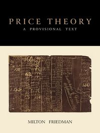 Cover image for Price Theory: A Provisional Text